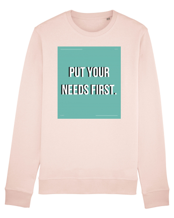 put your needs first2 Candy Pink