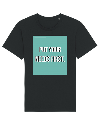 put your needs first2 Black