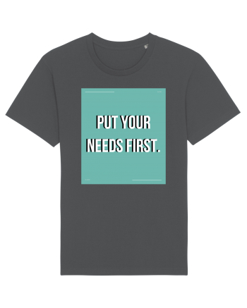 put your needs first2 Anthracite
