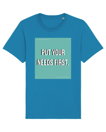 put your needs first2 Azur