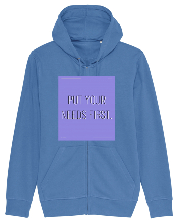 put your needs first3 Bright Blue