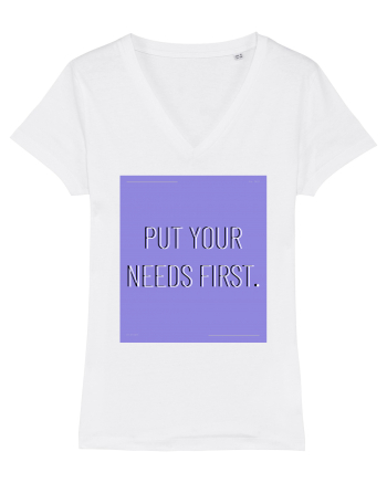 put your needs first3 White