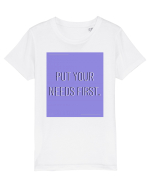 put your needs first3 Tricou mânecă scurtă  Copii Mini Creator