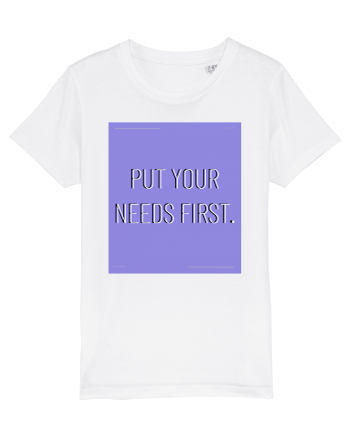 put your needs first3 White