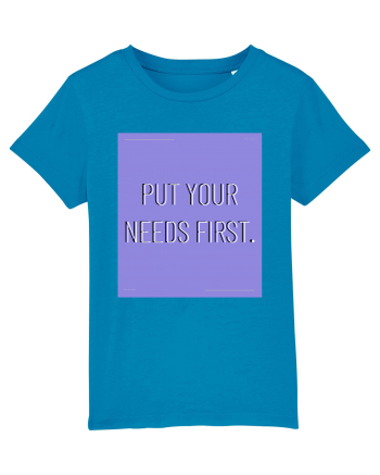 put your needs first3 Azur