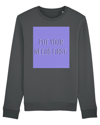 put your needs first3 Anthracite