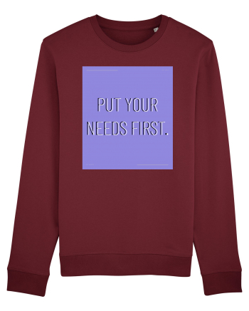 put your needs first3 Burgundy