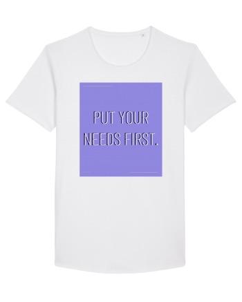 put your needs first3 White