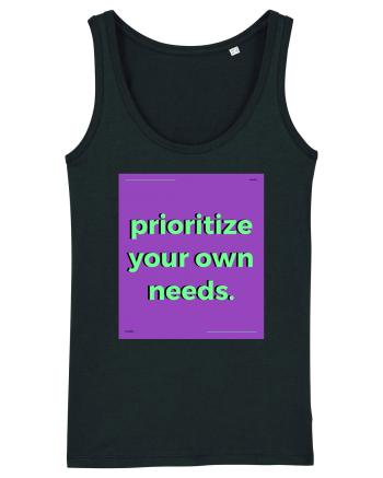 prioritize your own needs Black
