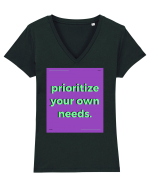 prioritize your own needs Tricou mânecă scurtă guler V Damă Evoker