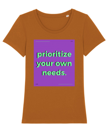 prioritize your own needs Roasted Orange