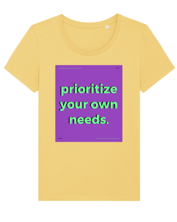 prioritize your own needs Jojoba