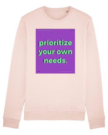 prioritize your own needs Candy Pink