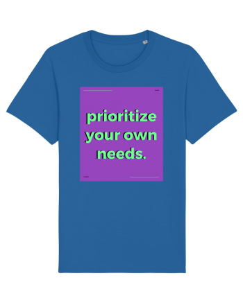 prioritize your own needs Royal Blue