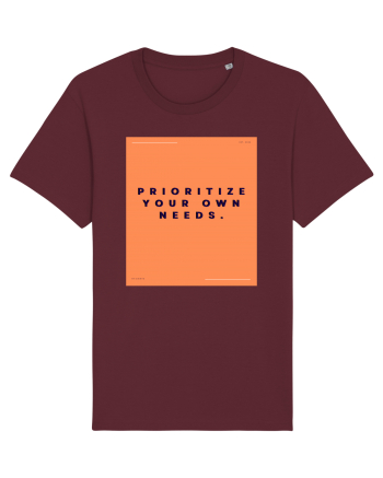prioritize your own needs2 Burgundy
