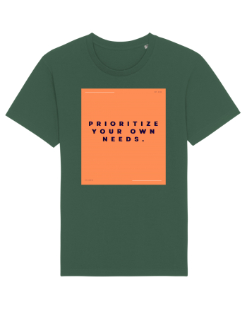 prioritize your own needs2 Bottle Green