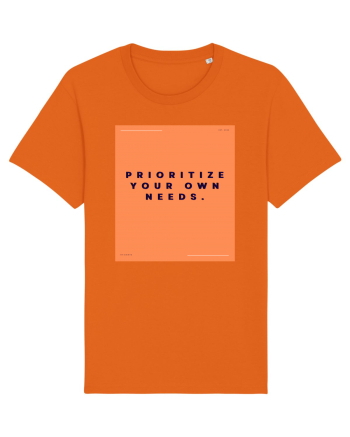 prioritize your own needs2 Bright Orange