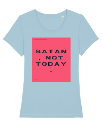 satan not today3 Sky Blue