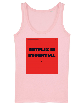 netflix is essential2 Cotton Pink