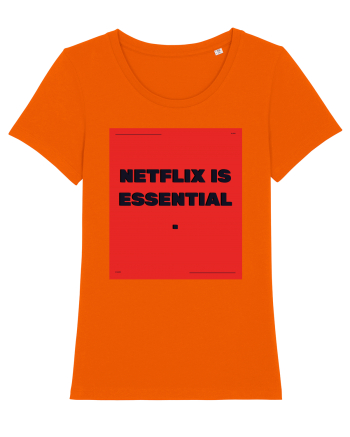 netflix is essential2 Bright Orange