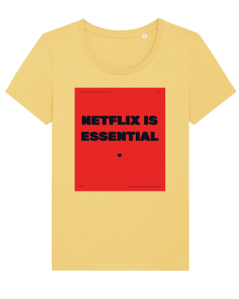 netflix is essential2 Jojoba