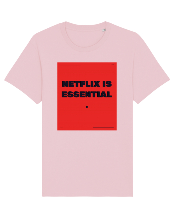 netflix is essential2 Cotton Pink