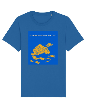 be unique write your own story3 Royal Blue
