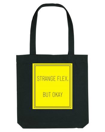strange flex but okay7 Black