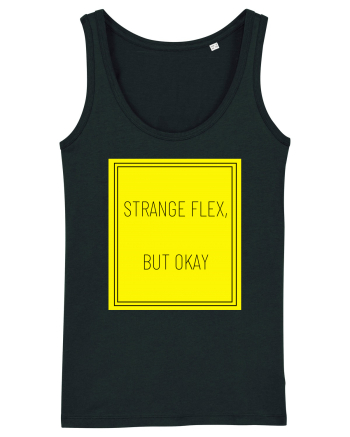 strange flex but okay7 Black