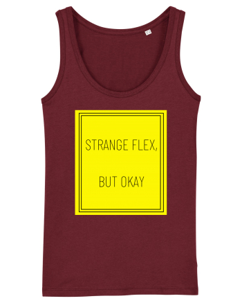 strange flex but okay7 Burgundy