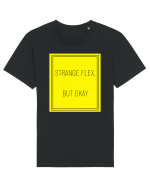 strange flex but okay7 Tricou mânecă scurtă Unisex Rocker