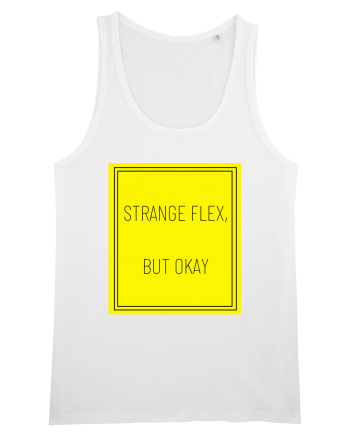 strange flex but okay7 White