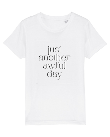 just another awful day White