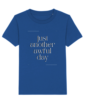 just another awful day Majorelle Blue