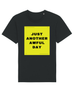 just another awful day3 Tricou mânecă scurtă Unisex Rocker