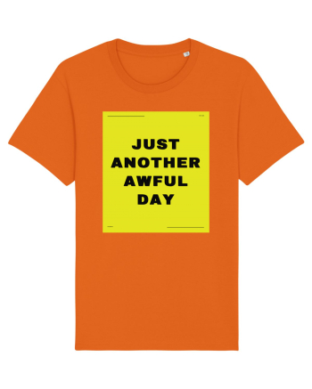 just another awful day3 Bright Orange