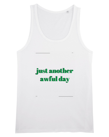 just another awful day4 White