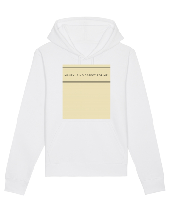 money is no object for me White