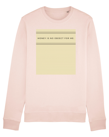 money is no object for me Candy Pink