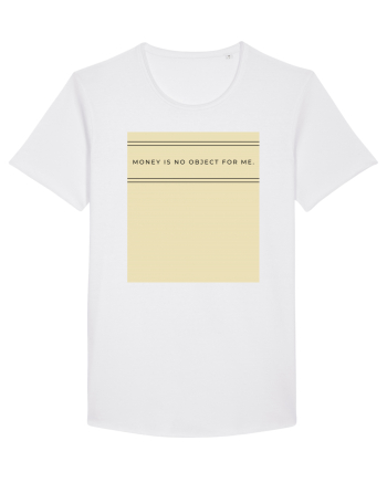 money is no object for me White