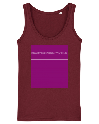 money is no object for me2 Burgundy