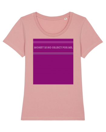 money is no object for me2 Canyon Pink