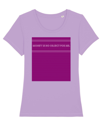 money is no object for me2 Lavender Dawn