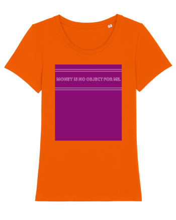 money is no object for me2 Bright Orange