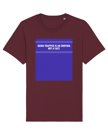 being trapped is an emotion not a fact2 Burgundy