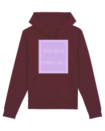 there are no terrible days5 Burgundy