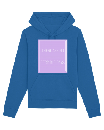 there are no terrible days5 Royal Blue