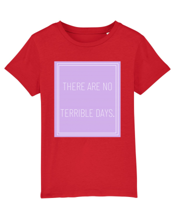 there are no terrible days5 Red