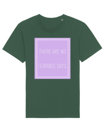 there are no terrible days5 Bottle Green