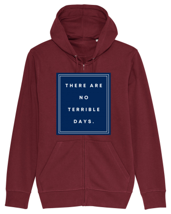 there are no terrible days6 Burgundy